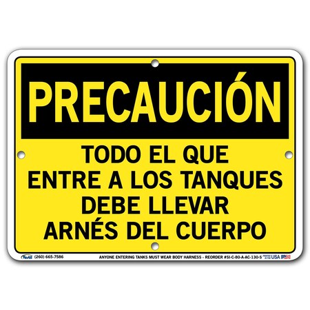 Vestil Aluminum Composite Sign, 7-1/2" Height, 10-1/2" Width, Aluminum Composite, Rectangle, Spanish SI-C-80-A-AC-130-S